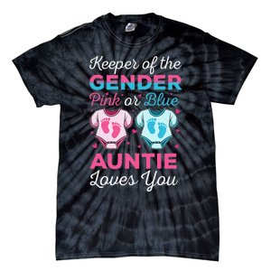 Keeper Of The Gender Auntie Loves You Baby Announcement Aunt Tie-Dye T-Shirt