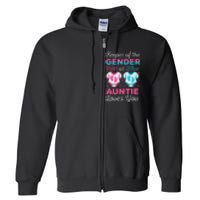 Keeper Of The Gender Auntie Loves You Baby Announcement Aunt Full Zip Hoodie