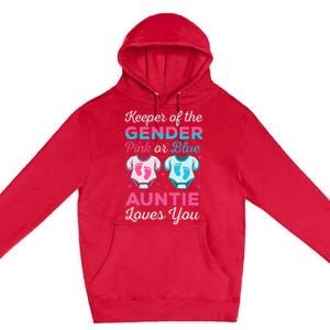 Keeper Of The Gender Auntie Loves You Baby Announcement Aunt Premium Pullover Hoodie