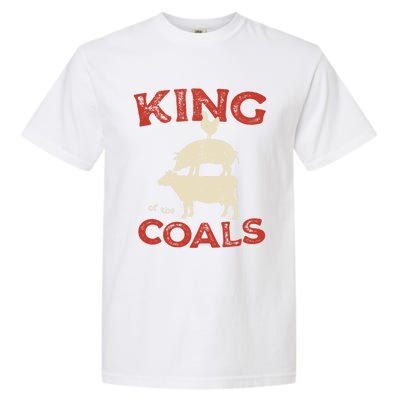 King Of The Coals Funny Saying Joke Barbecue Dad Grandpa Gift Garment-Dyed Heavyweight T-Shirt