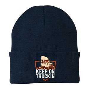 Keep On Truckin Truck Driver Trucker Trucking Gift Knit Cap Winter Beanie