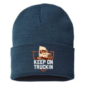 Keep On Truckin Truck Driver Trucker Trucking Gift Sustainable Knit Beanie