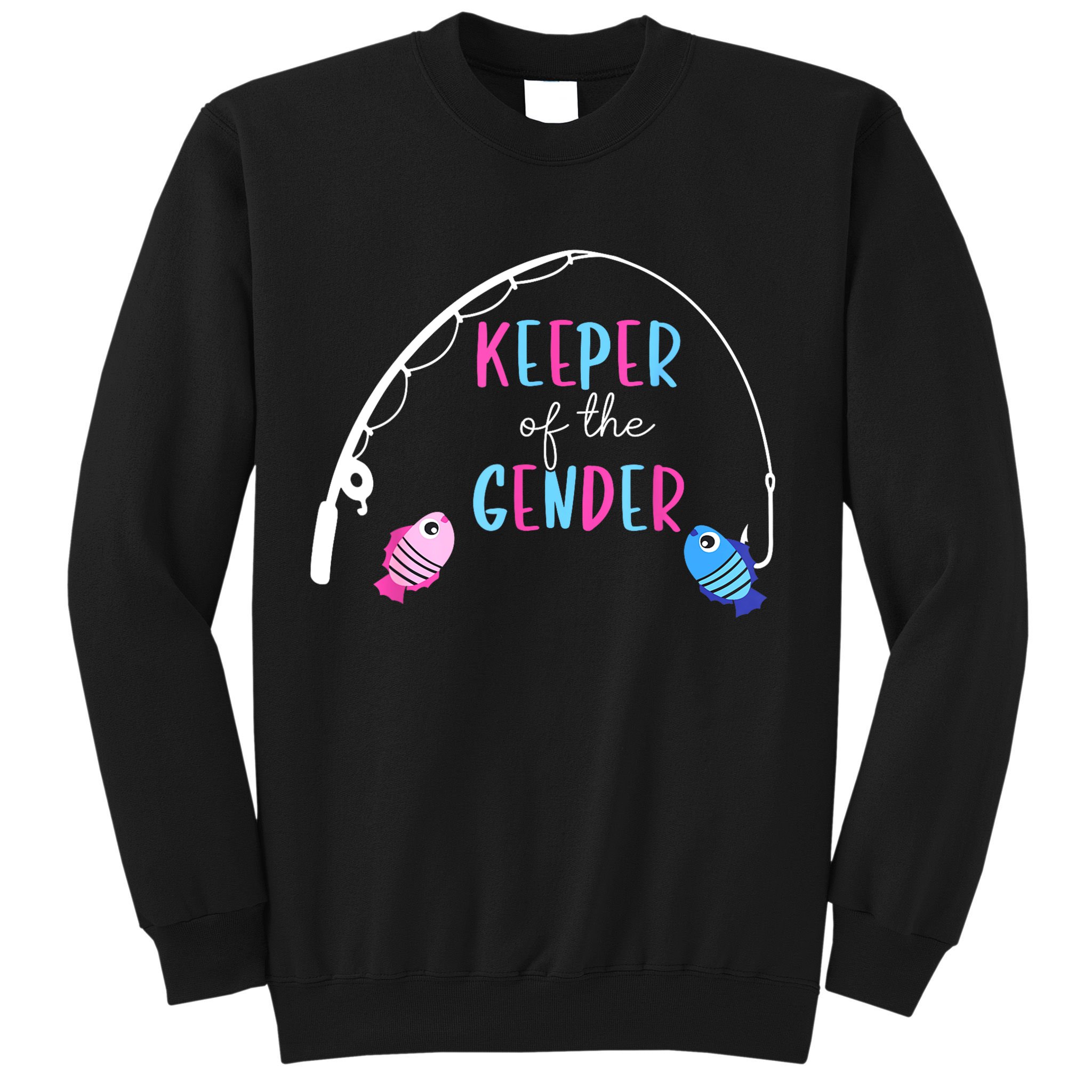 Keeper Of The Gender Fish Gender Reveal Baby Shower Sweatshirt