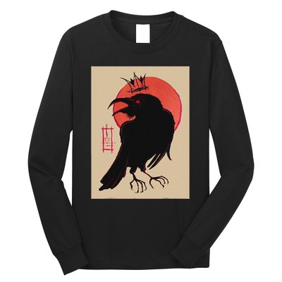 King Of The Corvids For Fans Of Crows And Long Sleeve Shirt