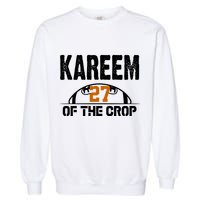 Kareem Of The Crop Number 27 Football Garment-Dyed Sweatshirt