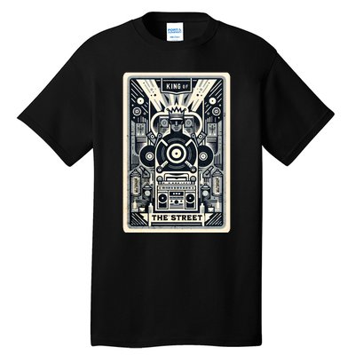 King Of The Street Tall T-Shirt