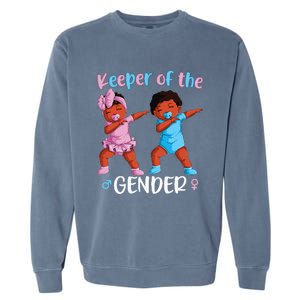 Keeper Of The Gender Reveal Black Baby Announcement Garment-Dyed Sweatshirt