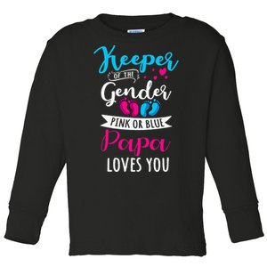 Keeper Of The Gender Papa Loves You Baby Shower Family Toddler Long Sleeve Shirt