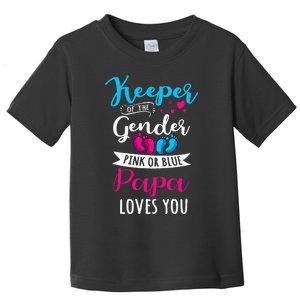 Keeper Of The Gender Papa Loves You Baby Shower Family Toddler T-Shirt