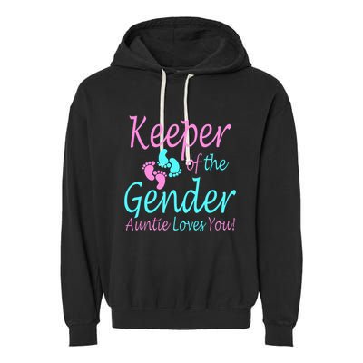 Keeper Of The Gender Auntie Love You Garment-Dyed Fleece Hoodie