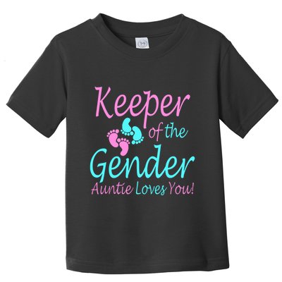 Keeper Of The Gender Auntie Love You Toddler T-Shirt