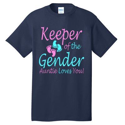 Keeper Of The Gender Auntie Love You Tall T-Shirt