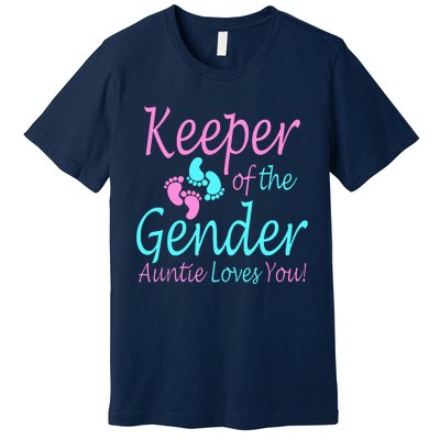 Keeper Of The Gender Auntie Love You Premium T-Shirt