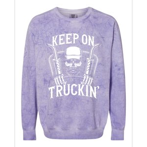 Keep On Truckin' Truck Driver Gift Colorblast Crewneck Sweatshirt