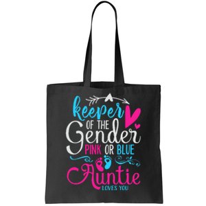 Keeper Of The Gender Auntie Loves You Aunt Baby Announcement Tote Bag