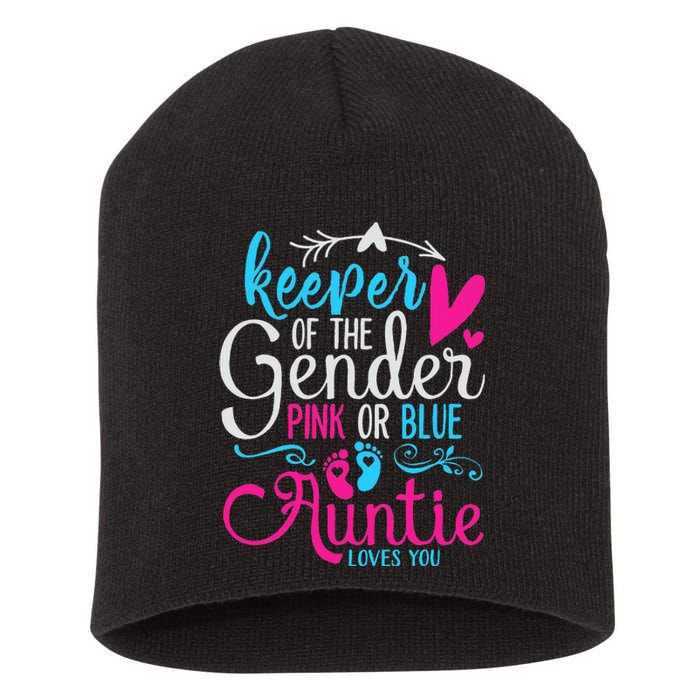 Keeper Of The Gender Auntie Loves You Aunt Baby Announcement Short Acrylic Beanie