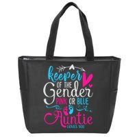 Keeper Of The Gender Auntie Loves You Aunt Baby Announcement Zip Tote Bag