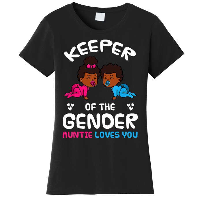 Keeper Of The Gender Auntie Loves You African American Baby Women's T-Shirt