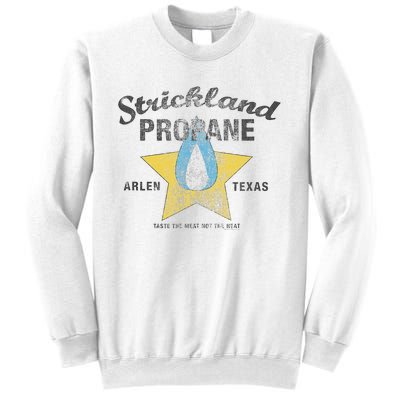 King Of The Hill Strickland Propane Arlen Tx Sweatshirt