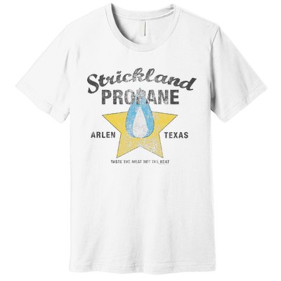 King Of The Hill Strickland Propane Arlen Tx Premium T-Shirt