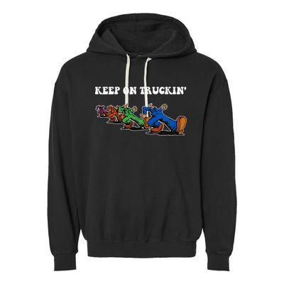 Keep On Truckin Distressed Arts Cars Truck Drivers Garment-Dyed Fleece Hoodie