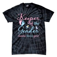 Keeper Of The Gender Auntie Loves Gender Reveal Party Idea Tie-Dye T-Shirt