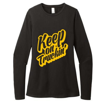 Keep On Truckin Womens CVC Long Sleeve Shirt