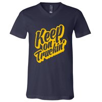 Keep On Truckin V-Neck T-Shirt