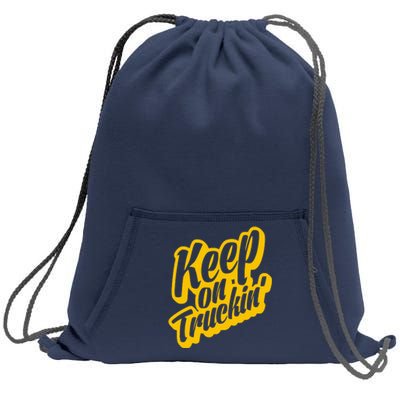 Keep On Truckin Sweatshirt Cinch Pack Bag