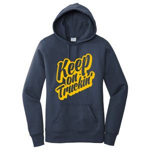 Keep On Truckin Women's Pullover Hoodie