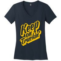 Keep On Truckin Women's V-Neck T-Shirt