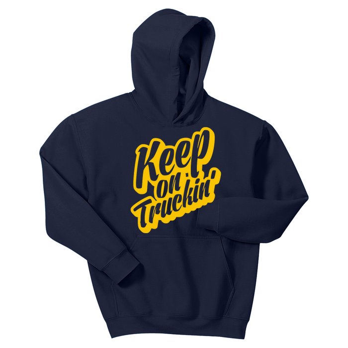 Keep On Truckin Kids Hoodie