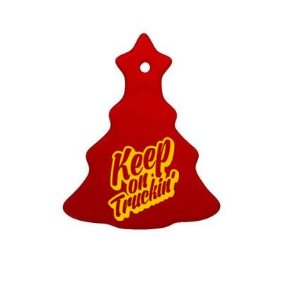 Keep On Truckin Ceramic Tree Ornament