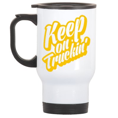 Keep On Truckin Stainless Steel Travel Mug