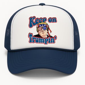 Keep On Trumpin Funny Political Trump Design Trucker Hat