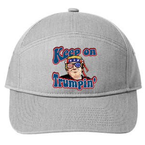 Keep On Trumpin Funny Political Trump Design 7-Panel Snapback Hat