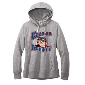 Keep On Trumpin Funny Political Trump Design Women's Fleece Hoodie