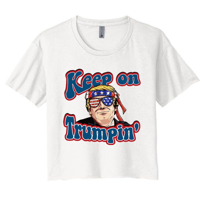 Keep On Trumpin Funny Political Trump Design Women's Crop Top Tee