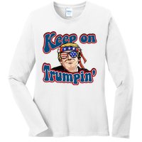 Keep On Trumpin Funny Political Trump Design Ladies Long Sleeve Shirt