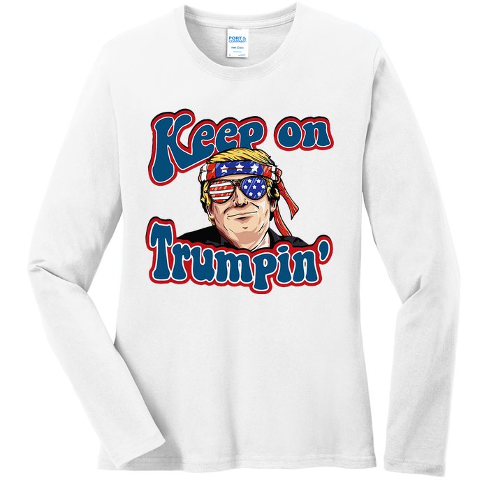 Keep On Trumpin Funny Political Trump Design Ladies Long Sleeve Shirt