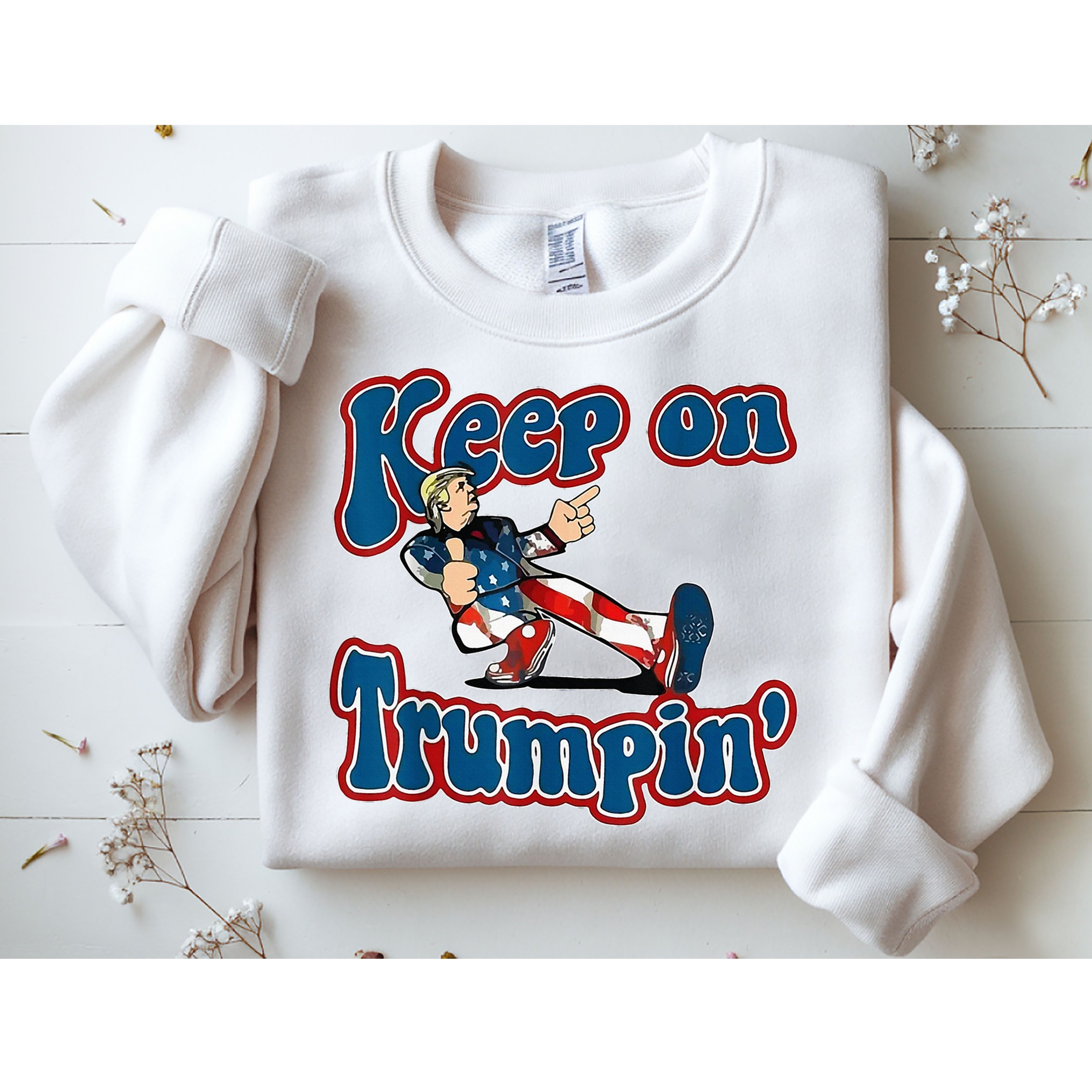 Keep On Trumpin Trump For President 2024 Usa Flag Sweatshirt