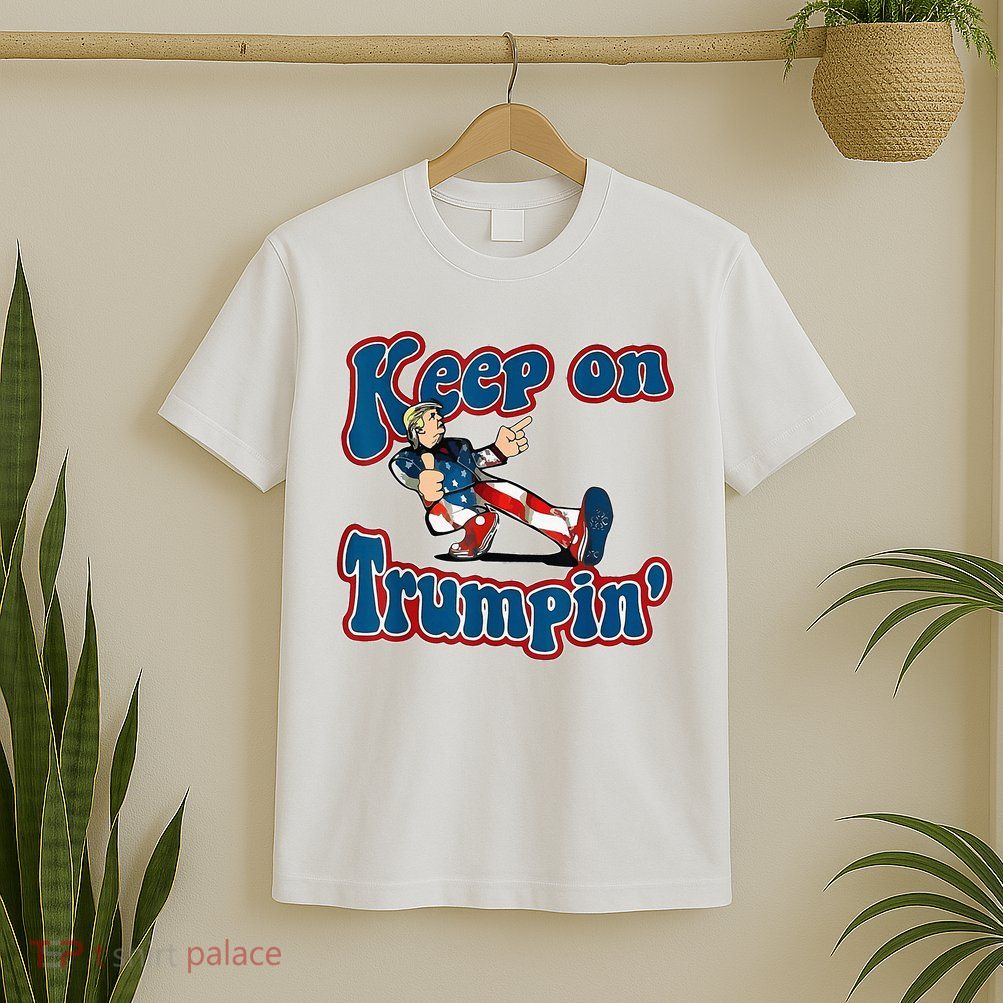 Keep On Trumpin Trump For President 2024 Usa Flag T-Shirt