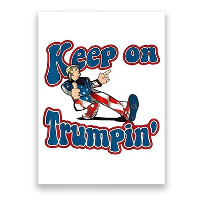 Keep On Trumpin Trump For President 2024 Usa Flag Poster