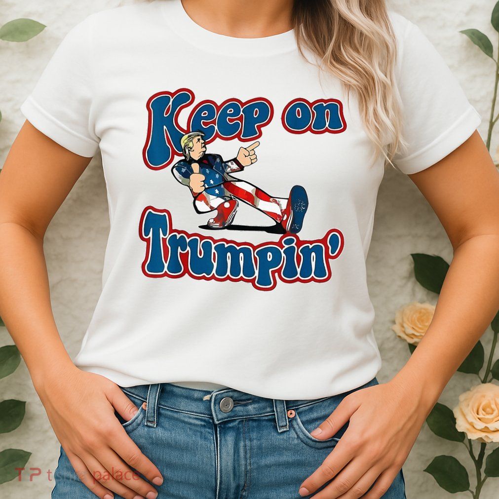 Keep On Trumpin Trump For President 2024 Usa Flag Womens T-Shirt
