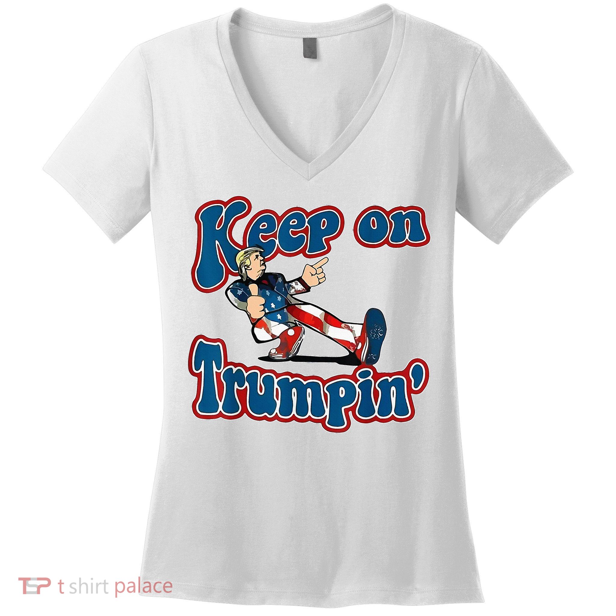 Keep On Trumpin Trump For President 2024 Usa Flag Women's V-Neck T-Shirt