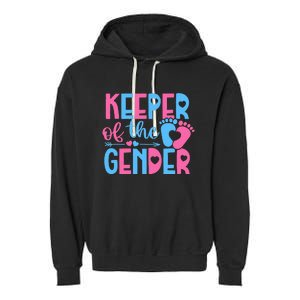 Keeper Of The Gender Gender Reveal Party Baby Shower Garment-Dyed Fleece Hoodie