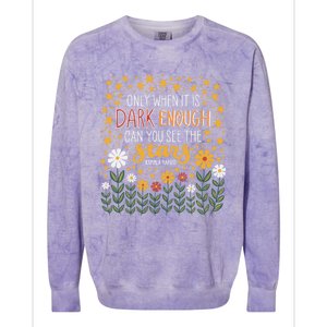 Kamala Only When It Is Dark Enough Can You See The Stars Colorblast Crewneck Sweatshirt