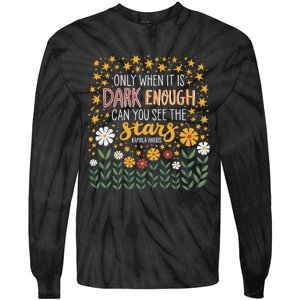 Kamala Only When It Is Dark Enough Can You See The Stars Tie-Dye Long Sleeve Shirt