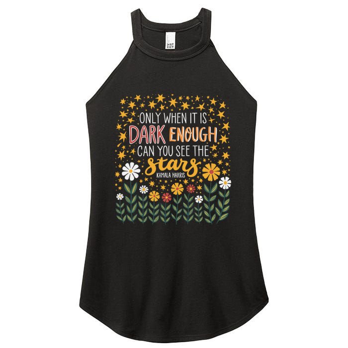 Kamala Only When It Is Dark Enough Can You See The Stars Women's Perfect Tri Rocker Tank