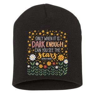 Kamala Only When It Is Dark Enough Can You See The Stars Short Acrylic Beanie